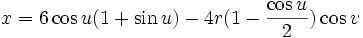 x=6\cos u(1+\sin u)-4r(1-\frac{\cos u}{2})\cos v